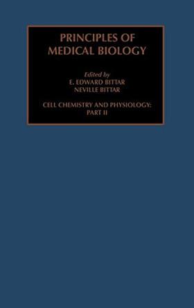 Cell Chemistry and Physiology: Part II: Volume 4B by Edward Bittar 9781559388061