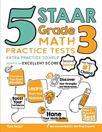 5 STAAR Grade 3 Math Practice Tests: Extra Practice to Help Achieve an Excellent Score by Reza Nazari 9781637190111