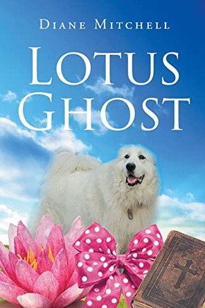 Lotus Ghost by Diane Mitchell 9781662474378