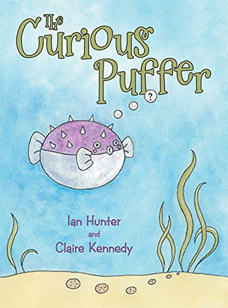 The Curious Puffer by Ian Hunter 9781665703079