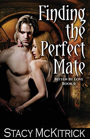 Finding the Perfect Mate by Stacy McKitrick 9781733176217