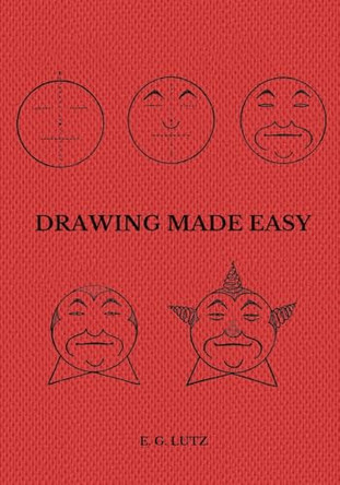 Drawing Made Easy by Edwin Lutz 9781761534201