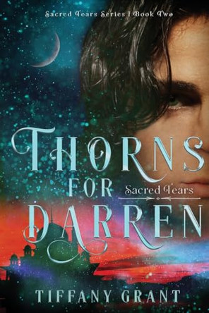 Thorns for Darren by Tiffany Grant 9798987797341