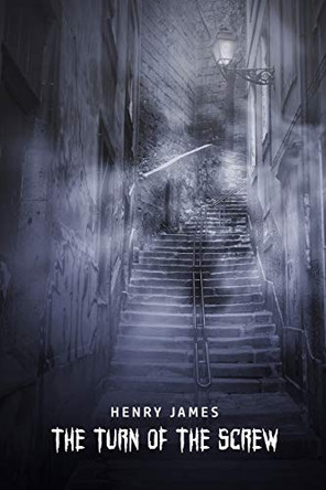 The Turn of the Screw by Henry James 9781800606388