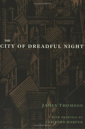 The City of Dreadful Night by James Thomson 9781904596011