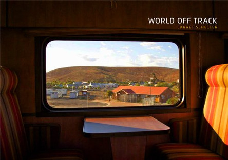 World Off Track by Jarret Schecter 9781907112447