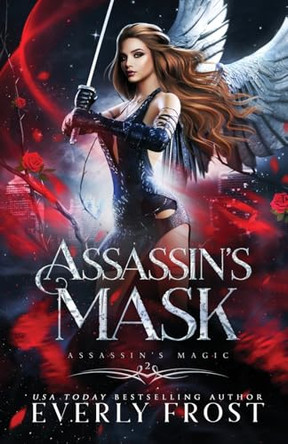 Assassin's Mask by Everly Frost 9781923303010