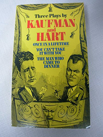 Once in a Lifetime / You Can't Take it with You by George Kaufman 9780802150646