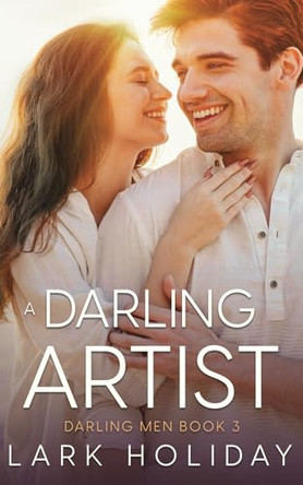 A Darling Artist by Lark Holiday 9798888010112