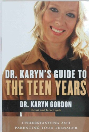 Dr. Karyn's Guide To The Teen Years by Karyn Gordon 9780002008631