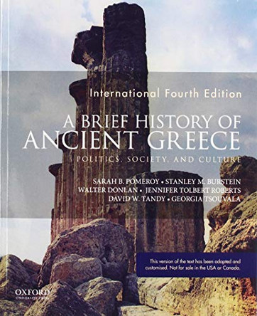 A Brief History of Ancient Greece: Politics, Society, and Culture by Sarah B. Pomeroy 9780190925369