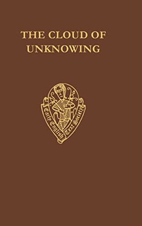 The Cloud of Unknowing and The Book of Privy Counselling by P. Hodgson 9780197222188
