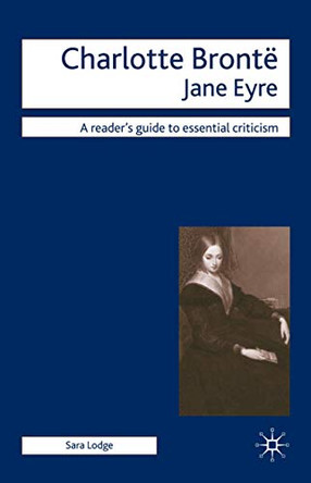 Charlotte Bronte - Jane Eyre by Sara Lodge 9780230518155