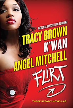 Flirt by K'wan 9780312537012