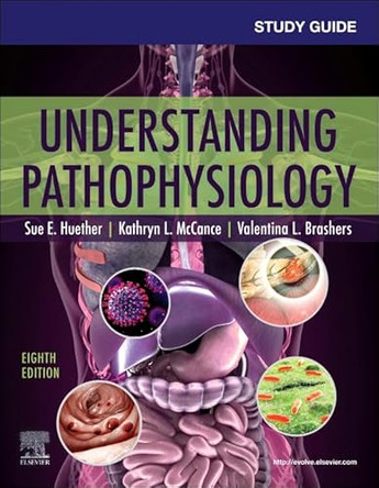 Study Guide for Understanding Pathophysiology by Sue E. Huether 9780323936033
