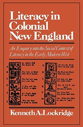 Literacy in Colonial New England by Kenneth A. Lockridge 9780393092639