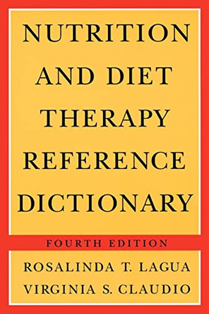 Nutrition and Diet Therapy Reference Dictionary by Virginia S. Claudio 9780412070617