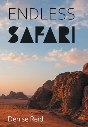 Endless Safari by Denise Reid 9781543497038