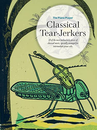 The Piano Player Series: Classical Tear-Jerkers by Luke Howard 9780571542024