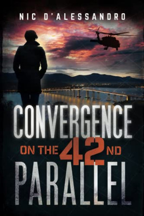Convergence on the 42nd Parallel by Nic D'Alessandro 9780645111408