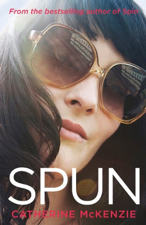 Spun by Catherine McKenzie 9780692025161