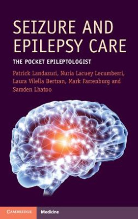 Seizure and Epilepsy Care: The Pocket Epileptologist by Patrick Landazuri