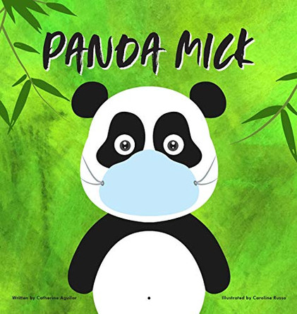 Panda Mick by Catherine Aguilar 9780646824161