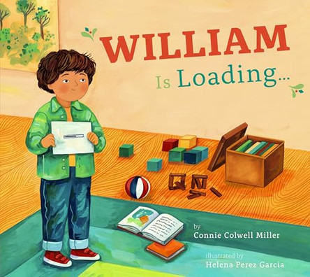 William Is Loading... by Connie Colwell Miller 9798892001243