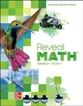 Reveal Math Course 3, Interactive Student Edition, Volume 1 by McGraw Hill 9780076673759