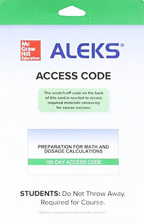 Aleks Prep for Math & Dosage Standalone Access Card by Kathryn A Booth 9780077481032