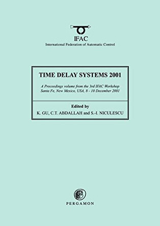 Time Delay Systems 2001 by K. Gu 9780080440040