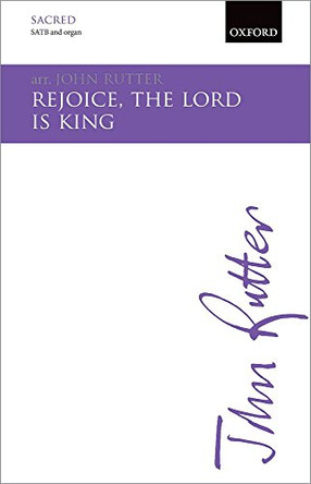 Rejoice, the Lord is King by John Rutter 9780193416574