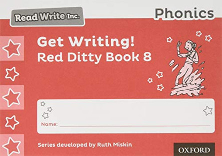 Read Write Inc. Phonics: Get Writing! Red Ditty Book 8 Pack of 10 by Ruth Miskin 9780198414346