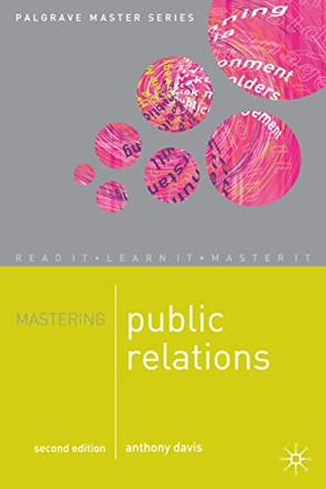 Mastering Public Relations by Anthony Davis 9780230549302