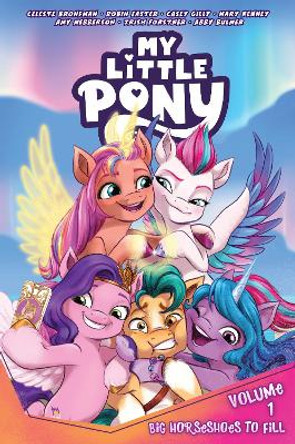 My Little Pony, Vol. 1: Big Horseshoes to Fill by Celeste Bronfman