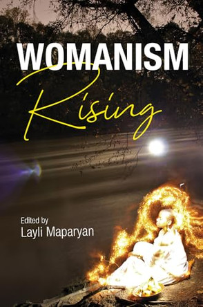 Womanism Rising by Layli Maparyan 9780252088315