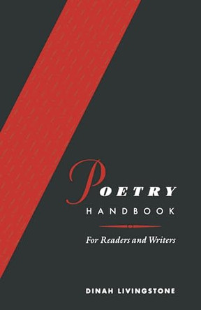 Poetry Handbook: For Readers and Writers by Dinah Livingstone 9780333542071