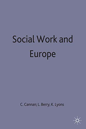 Social Work and Europe by Crescy Cannan 9780333566329