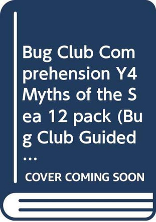 Bug Club Pro Guided Y4 Myths of the Sea by Malachy Doyle 9780435181277