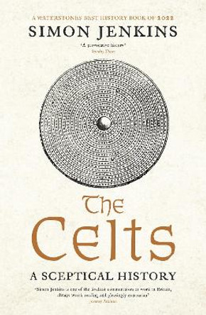 The Celts: A Sceptical History by Simon Jenkins