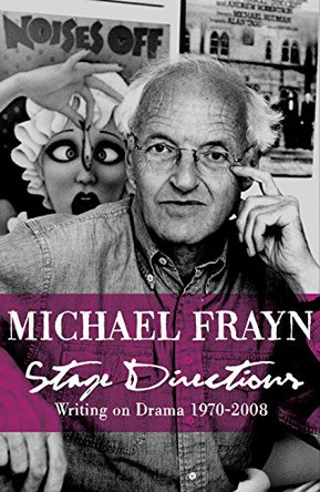 Stage Directions by Michael Frayn 9780571240555