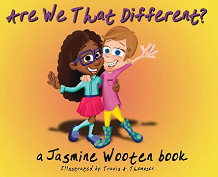 Are We That Different? by Jasmine M Wooten 9780578721385