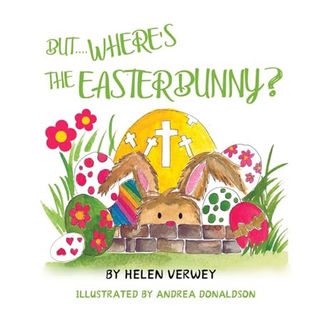 Where Is The Easter Bunny by Helen Verwey 9780645632088