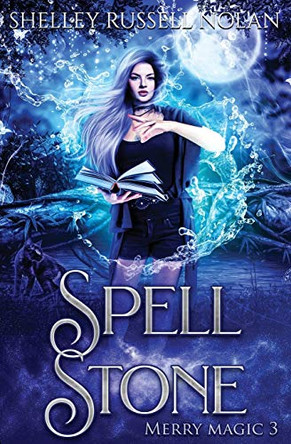 Spell Stone by Shelley Russell Nolan 9780648168393