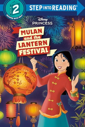 Mulan and the Lantern Festival (Disney Princess) by RH Disney 9780736445153
