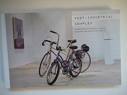 Post-Industrial Complex 9780982389621