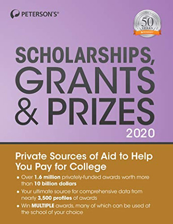 Scholarships, Grants & Prizes 2020 by Peterson's 9780768943238