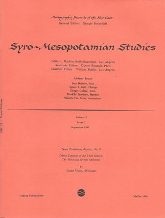 Terqa Preliminary Reports, No. 8: Object Typology of the Third Season: The Third and Second Millennia by L. Mount-Williams 9780890039663
