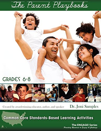 The Parent Playbooks: Grades 6-8 by Dr Joni Samples 9780981454351