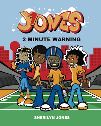 J1ones: 2 Minute Warning by Sherilyn Jones 9780986419119